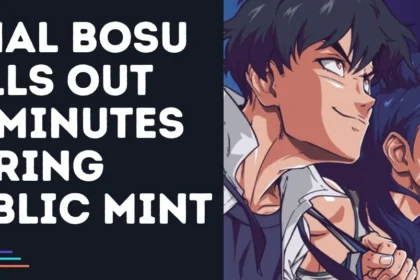 Finalbosu nft collection sells out in minutes during public mint