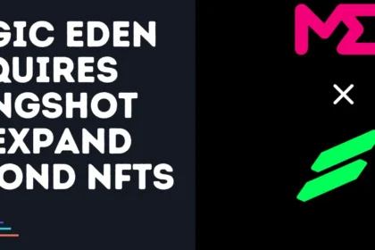 Magic Eden gets Slingshot to expand beyond NFT