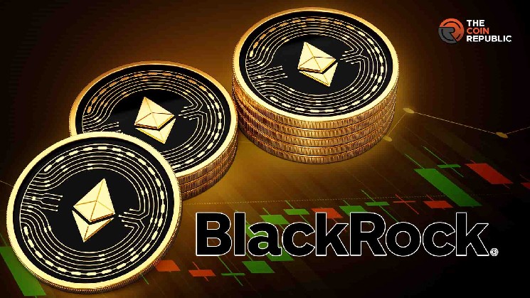 Can BlackRock’s .7 million Ethereum signal a bullish shift at ETH prices?