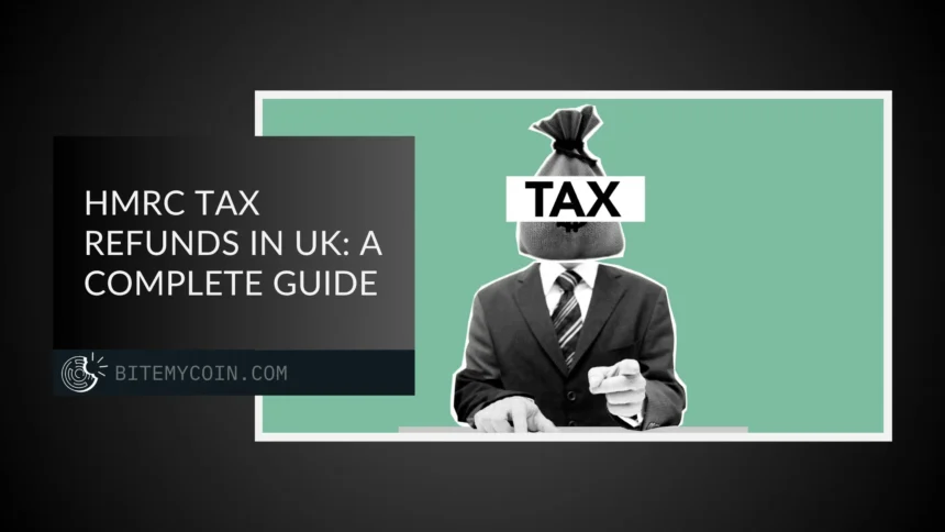 A complete guide to claiming tax refunds in the UK