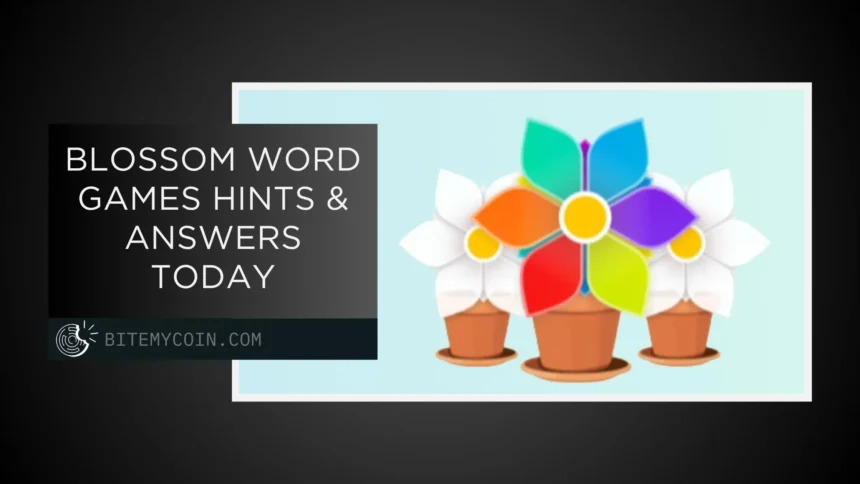 Blossom Word Game – Tips and Complete Answers for Today