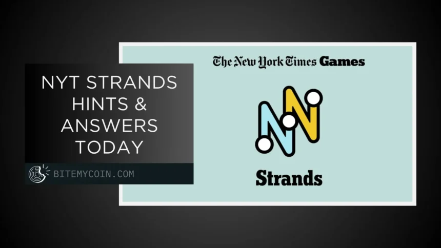 NYT Strand Tips, Spangrams, and Today’s Answers