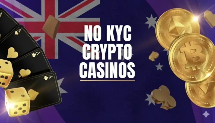 Australia’s No Best KYC Crypto Casino: 2025 Update List Australia’s No Best KYC Crypto Casino: 2025 Update List